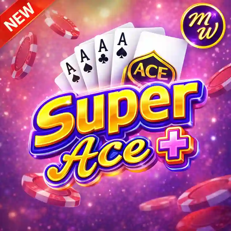 Super Ace+ Casino Slot Game